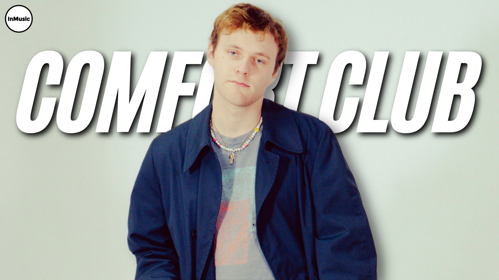 Indie Soft Rock Sensation Comfort Club Delves Into His New Single, Upcoming Album & More