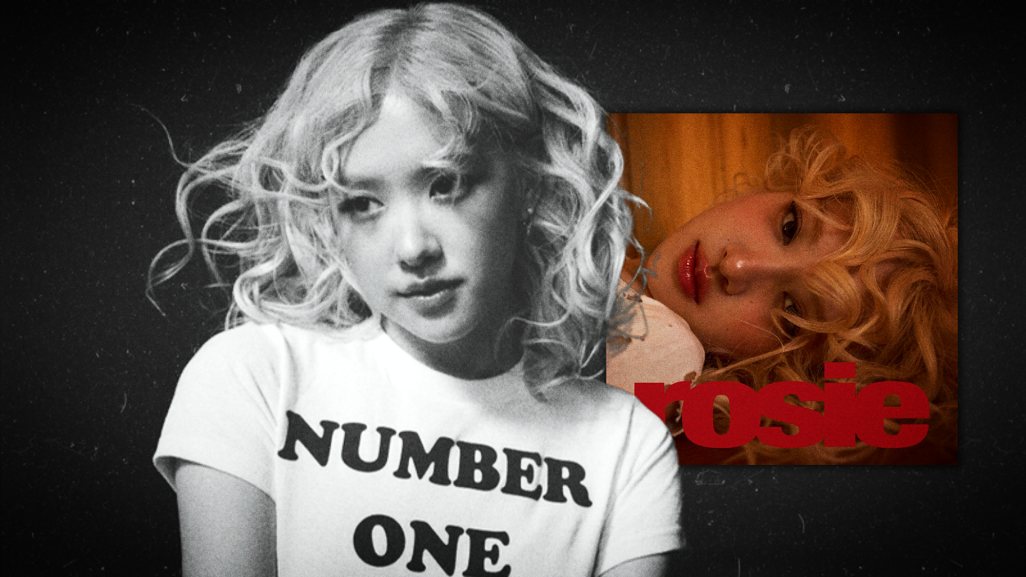 ROSÉ’s ‘Rosie’: The Best Songs, Ranked