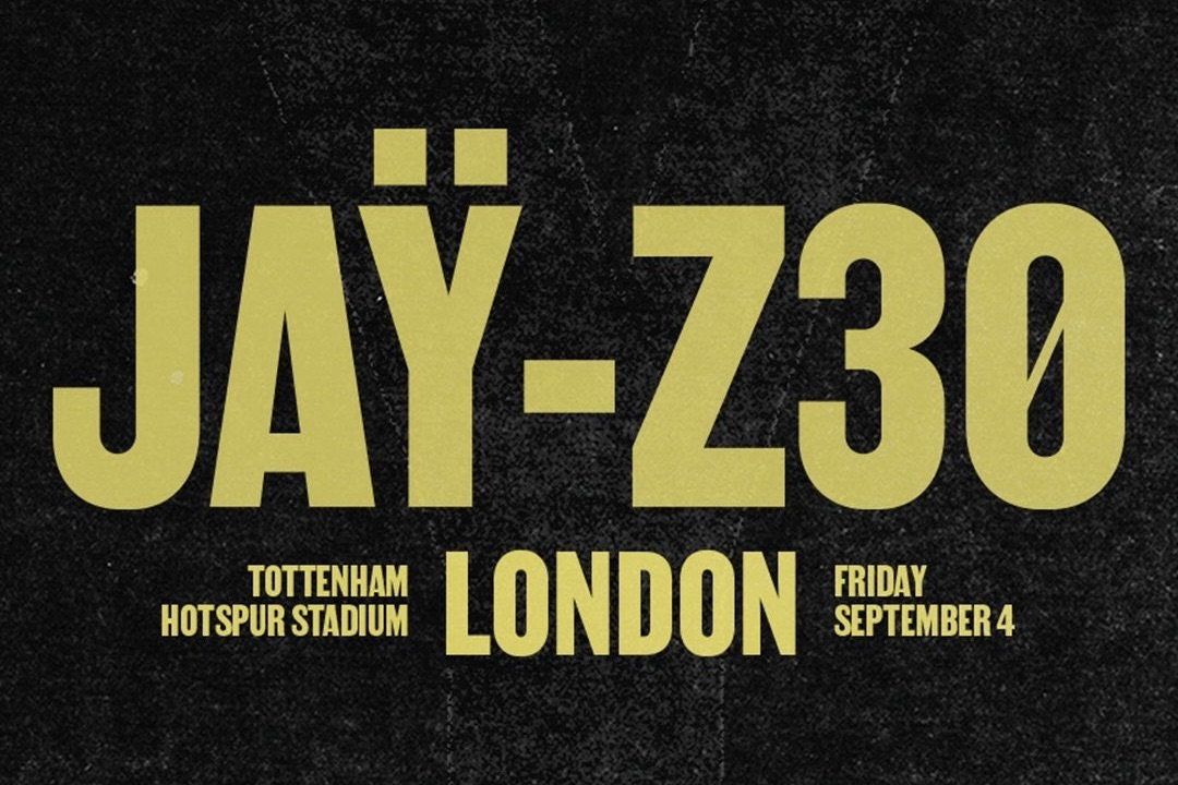 JAY-Z Announces London Stadium Show for JAY-Z30